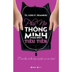 Sách Phụ Nữ Thông Minh Phải Biết Tiêu Tiền