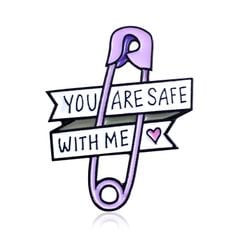 Pin cài, ghim cài trang trí kim loại - You are safe with me