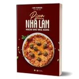 Pizza Nhà Làm Ngon Như Nhà Hàng