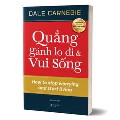 Quẳng gánh lo đi và vui sống