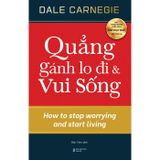 Quẳng gánh lo đi và vui sống