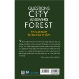 Tìm Lời Đáp Từ Rừng Thẳm - Questions From The City, Answers From The Forest