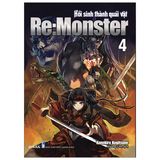 Re:Monster - Hồi Sinh Thành Quái Vật - Tập 4