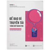 Rio Book No.4 - Để Bao Bì Truyền Tải Thông Điệp Marketing - Bí Kíp Tăng Lợi Thế Cạnh Tranh Cho Sản Phẩm Thương Mại