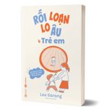 Rối loạn lo âu ở trẻ em