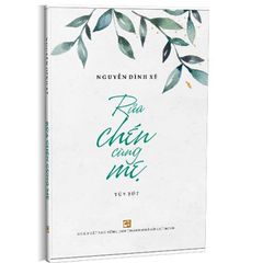 Rửa Chén Cùng Mẹ - Tùy Bút