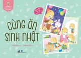 Bé yêu ngoan ngoãn giỏi giang - Cùng ăn sinh nhật