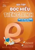 Bài Tập Đọc Hiểu Tiếng Anh (Ôn Thi Vào Lớp 10 Và 10 Chuyên)