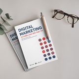 Digital Marketing - Từ Chiến Lược Đến Thực Thi (Tái Bản 2020)