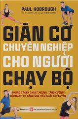 Giãn Cơ Chuyên Nghiệp Cho Người Chạy Bộ