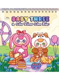 Baby Three & Cầu vồng cảm xúc