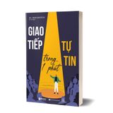 Giao tiếp tự tin trong 1 phút