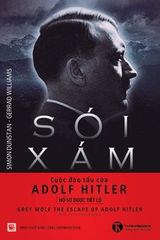 Sách Sói Xám - Cuộc Đào Tẩu Của Adolf Hitler