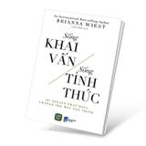 Sống khai vấn sống tỉnh thức
