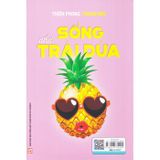 Sống Như Trái Dứa