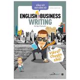 Sống Sót Nơi Công Sở - English Business Writing