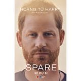 Spare - Kẻ Dự Bị - Bìa Cứng