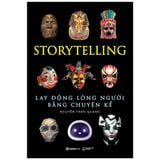 Storytelling - Lay Động Lòng Người Bằng Chuyện Kể