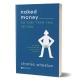 Naked Money - Sự Thật Trần Trụi Về Tiền