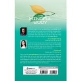 The Mindful Body - Sức Mạnh Tâm Trí - Chìa Khóa Chăm Sóc Sức Khỏe Từ Bên Trong