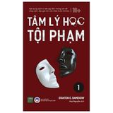 Tâm Lý Học Tội Phạm - Tập 1