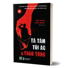 Tà tâm, tội ác và thao túng