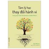 Tâm lý học thay đổi hành vi - PP từ bỏ thói quen xấu mà không tốn sức