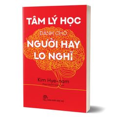 Tâm lý học dành cho người hay lo nghĩ