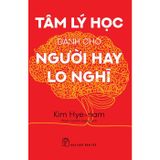 Tâm lý học dành cho người hay lo nghĩ