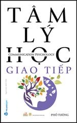 Tâm Lý Học - Giao Tiếp