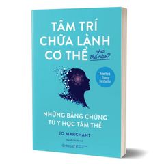 Tâm trí chữa lành cơ thể như thế nào