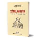 Tánh không - cốt tủy triết học phật giáo