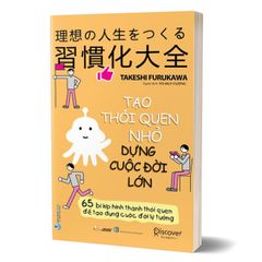 Tạo thói quen nhỏ dựng cuộc đời lớn