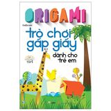 Trò chơi gấp giấy dành cho trẻ em (2 tập)