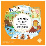 Bộ Ươm mầm tư duy qua truyện kể dân gian (Cuốn lẻ và combo)