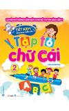 Sách Tập Tô Chữ Cái - Tập 2 - Luyện Kỹ Năng Cầm Bút Vào Lớp 1