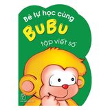 Bộ Bé tự học cùng BuBu (Cuốn lẻ)