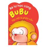 Bộ Bé tự học cùng BuBu (Cuốn lẻ)