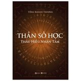 Thần Số Học - Thấu Hiểu Nhân Tâm