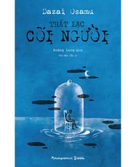 Thất Lạc Cõi Người (Tái bản)