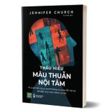 Thấu hiểu mâu thuẫn nội tâm