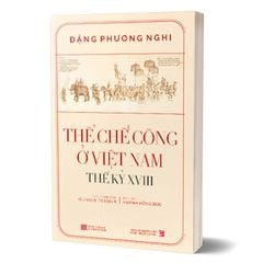 Thể chế công ở Việt Nam Thế kỷ XVIII (Bìa mềm)