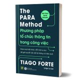 The Para Method – Phương pháp tổ chức thông tin trong công việc