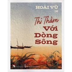 Thì thầm với dòng sông - Thơ