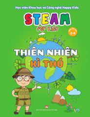 Steam for kids: Thiên nhiên kì thú