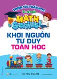 Thiên Tài Toán Học - Khơi Nguồn Tư Duy Toán Học (3-4 Tuổi)