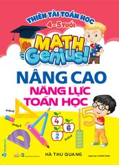 Thiên Tài Toán Học - Nâng Cao Năng Lực Toán Học (4-5 Tuổi)