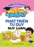 Thiên Tài Toán Học - Phát Triển Tư Duy Suy Luận (5-6 Tuổi)