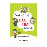 Nhà có một cậu trai đang lớn