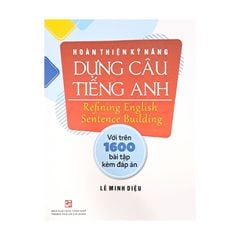 Hoàn thiện kỹ năng dựng câu tiếng Anh